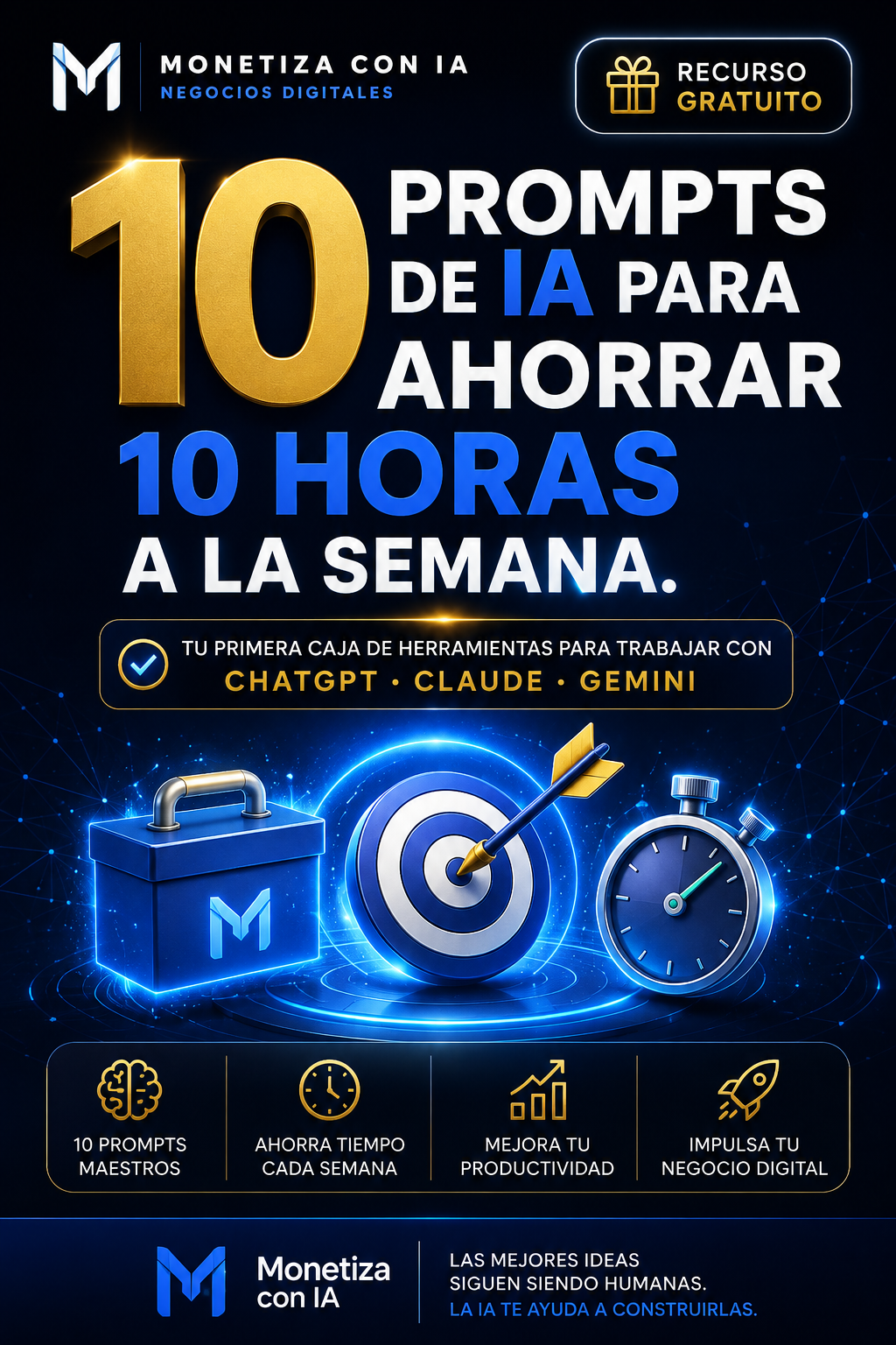 10 Prompts de IA para ahorrar 10 horas a la semana
